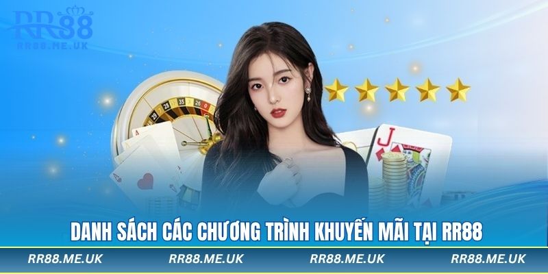 Danh sách các chương trình khuyến mãi tại rr88