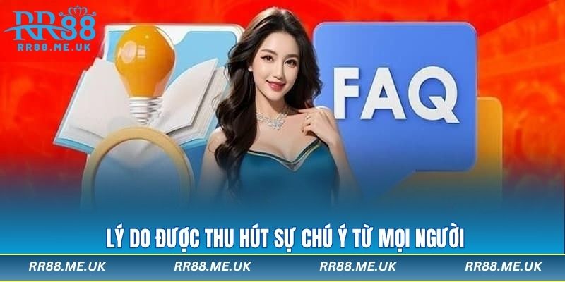 Lý do được thu hút sự chú ý từ mọi người