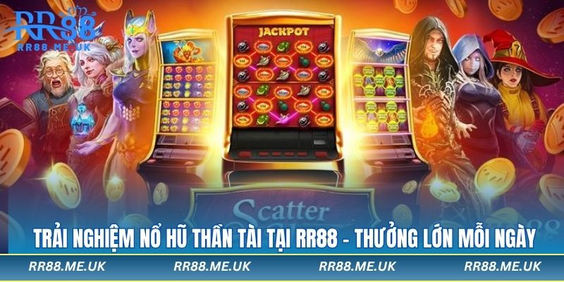 Nổ hũ thần tài rr88