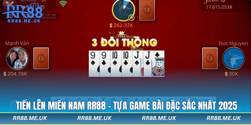 Tiến Lên Miền Nam RR88 - Tựa Game Bài Đặc Sắc