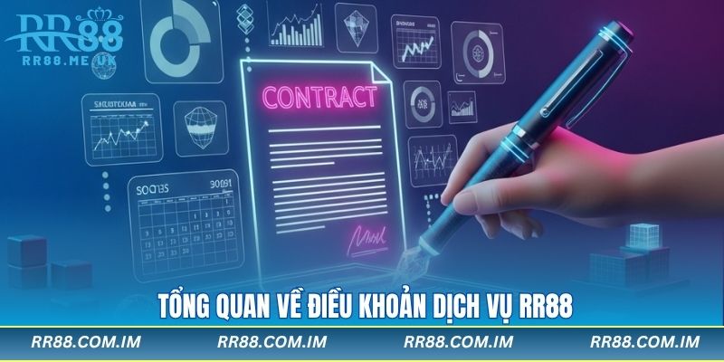 Tổng quan về điều khoản dịch vụ RR88