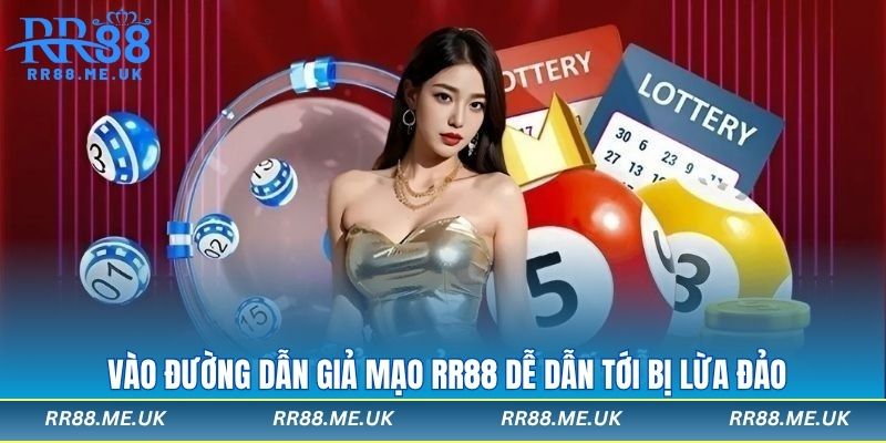 Vào đường dẫn giả mạo RR88 dễ dẫn tới bị lừa đảo